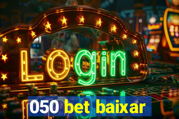 050 bet baixar